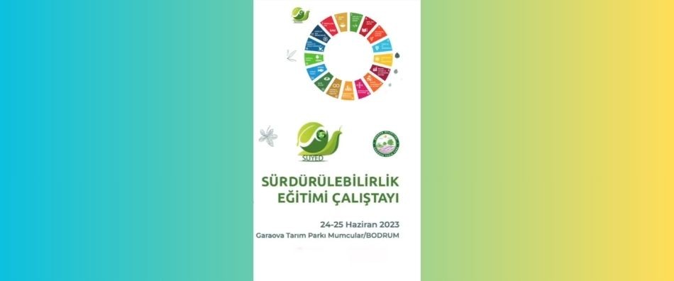 Sürdürülebilirlik Eğitimi Çalıştayı